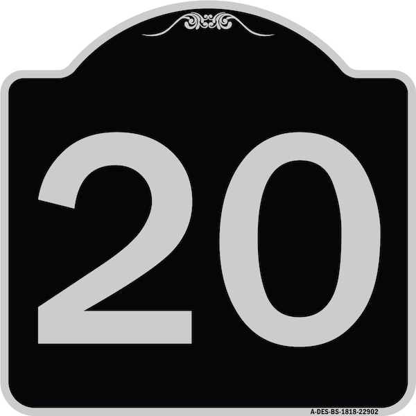 Sign with Number 20 Heavy-Gauge Aluminum Architectural Sign, 18" x 18", BS-1818-22902